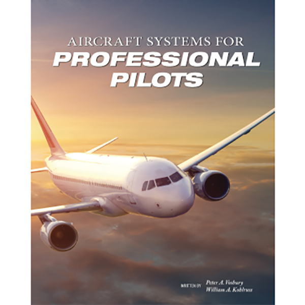 Aircraft Systems For Professional Pilots - EBook | Aircraft Spruce